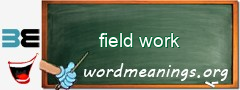 WordMeaning blackboard for field work